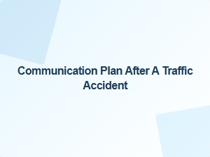Crafting a Post-Accident Client Communication Plan