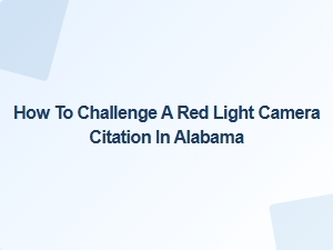 Fighting Alabama Red Light Camera Tickets