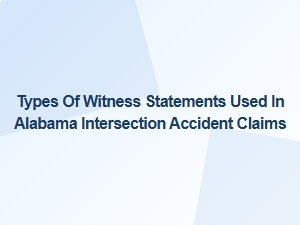 Witness Statements for Alabama Accident Claims